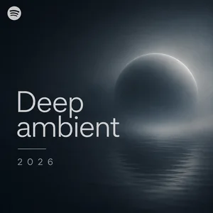 Deep Ambient 2026 Spotify playlist cover art