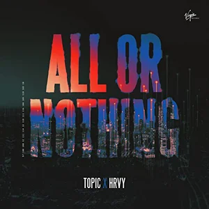 All Or Nothing - Topic & HRVY Spotify playlist cover art
