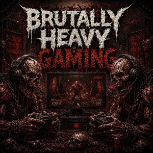 Brutally Heavy Gaming 