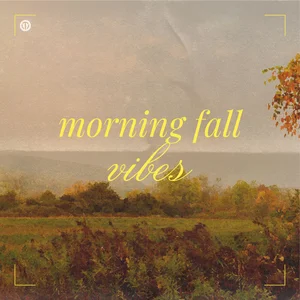 morning fall vibes | autumn morning vibes 2026