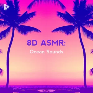 8D ASMR: Ocean Sounds