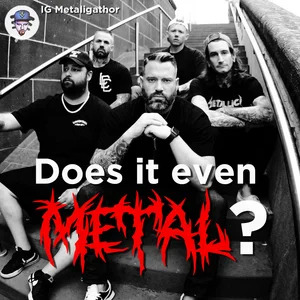 Does it even Metal?