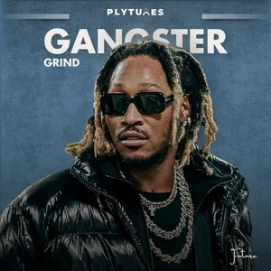 Gangster Grind 2026 - Future, Drake, Djo, Molly Santana, 21 Savage, Central cee Spotify playlist cover art