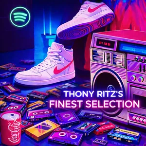 Thony Ritz’s Finest Selection Spotify playlist cover art