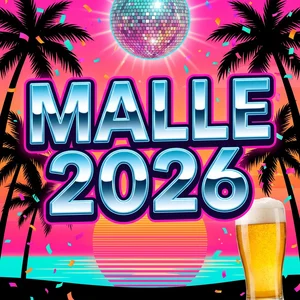 Malle 2026 - Mallorca ** Bierkönig ** Ballermann ** Party ** Bier ** Megapark ** Partyschlager playlist cover
