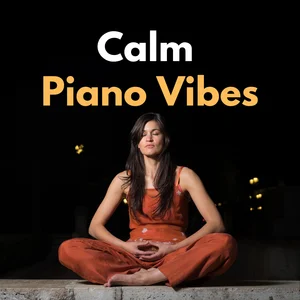 Calm Piano Vibes