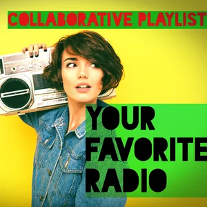 YOUR FAVORITE RADIO Spotify playlist cover art