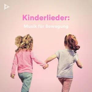 Kinderlieder: Musik für Bewegung