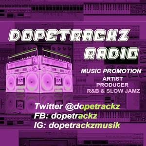 Dopetrackz Radio | R&B & Slow Jamz
