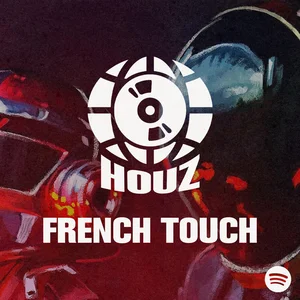 French Touch Picks | HOUZ playlist cover