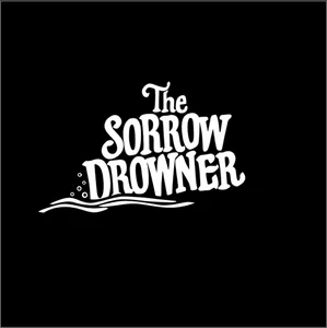 The Sorrow drowner