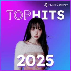 Top Hits 2025 by Music Gateway