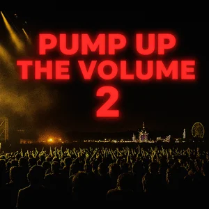 Pump up the volume 2 playlist cover