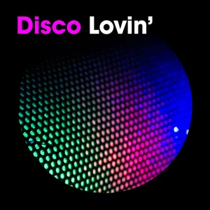 Disco Lovin' Spotify playlist cover art