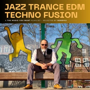 JAZZ TRANCE EDM TECHNO FUSION Spotify playlist cover art