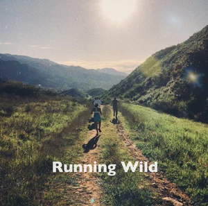 Running Wild 🌿 - Indie Running, Indie Pop Motivation, Folk Trail Energy, Running Miles, Indie Energy