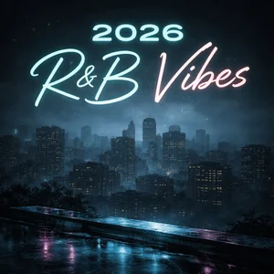2026 R&B  Vibes Spotify playlist cover art