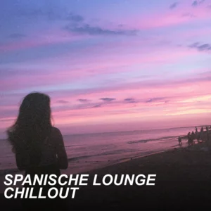 Spanische Lounge & Chillout 🌴 playlist cover