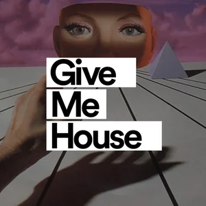 Give Me House - Old School Rave (Official) playlist cover