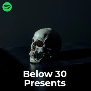 Below 30 Presents
