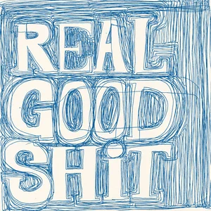 real good shit playlist cover