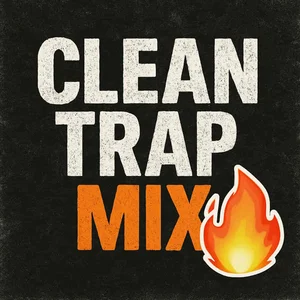 Cover art for Clean Trap Mix Playlist on Spotify: CLEAN TRAP MIX 🔥 Workout Pump 2026