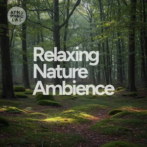 Relaxing Nature Ambience playlist cover