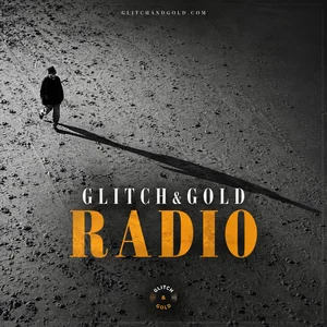 Glitch&Gold Radio Spotify playlist cover art