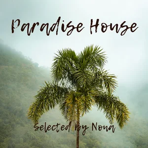 Paradise House / Selected Spotify playlist cover art
