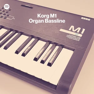 Korg M1 Organ Bassline Spotify playlist cover art