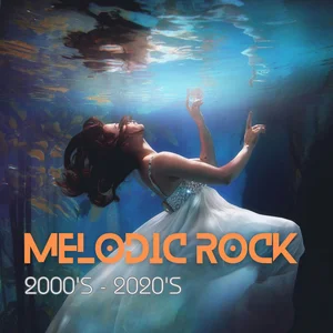 Best of Melodic Rock 2000's Spotify playlist cover art