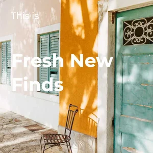 Fresh New Finds