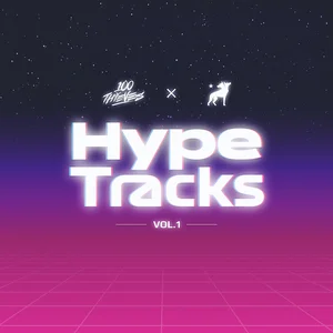 100 Thieves - Hype Tracks playlist cover