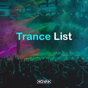 Trance List | Best Trance & Progressive Music playlist cover