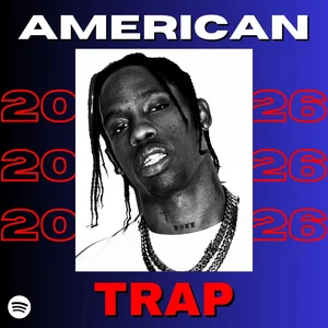 AMERICAN TRAP 2026 🇺🇸   Drill Playlist Submission