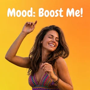 Mood : Boost Me! 🚀 Spotify playlist cover art