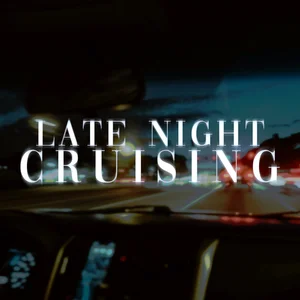 Late Night Cruising Spotify playlist cover art