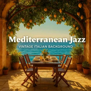 Cover art for Mediterranean Jazz ☀️ Vintage Italian Background Lounge