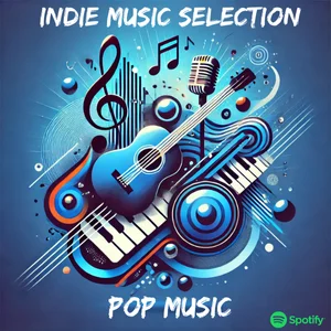 Pop Indie Music Selection playlist cover