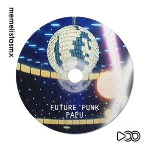 Future Funk papu🕺🏻💃 playlist cover
