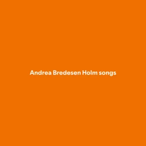 Andrea Bredesen Holm songs Spotify playlist cover art