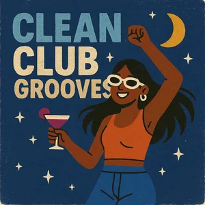 CLEAN CLUB GROOVES 🎶 Night Out Vibes 2026 cover art