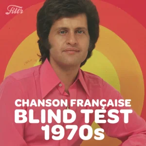 Blind Test : Année 70 : Variété Française  playlist cover