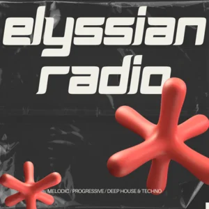 Elyssian Radio | Melodic / Progressive / Deep House & Techno playlist cover