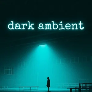 dark ambient Spotify playlist cover art