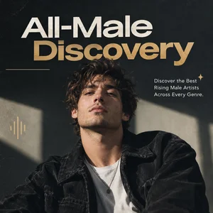 All-Male Discovery Discover the Best Rising Male Artists Across Every Genre. Hip Hop playlist cover