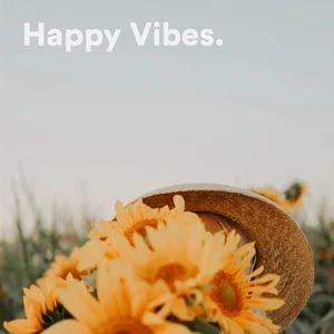 Happy Vibes 2026 🌞 Summer Vibes, Chill Vibes, Good Vibes Spotify playlist cover art
