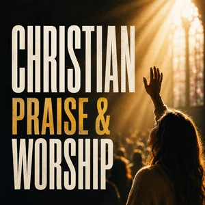 Top Christian, Praise & Worship Music 2026 Spotify playlist cover art