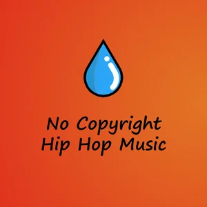No Copyright Hip Hop Music playlist cover