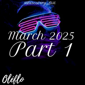 Discovery List March 2025 Part 1 Spotify playlist cover art